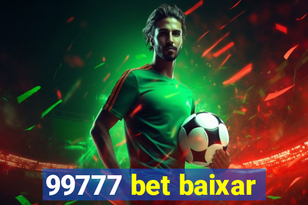 99777 bet baixar